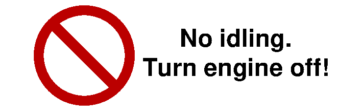 No idling. Turn engine off