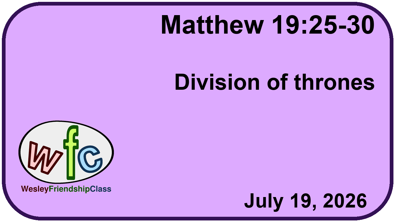 Matthew 19:25-30 : Division of thrones